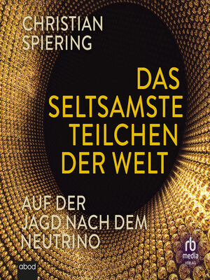 cover image of Das seltsamste Teilchen der Welt